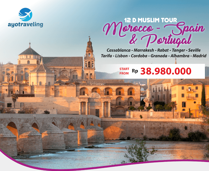 Paket Tour Wisata Muslim 12 Hari Maroko – Spanyol – Portugal November - Desember 2018