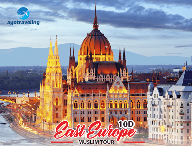 Paket Wisata “10 D Hikmah Amazing East Europe Muslim