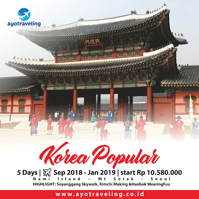 Paket Wisata “KOREA POPULAR 5D” September 2018 – Januari 2019